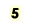 5