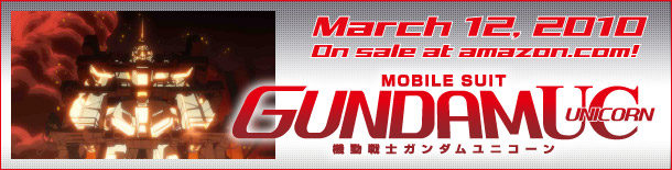 MOBILE SUIT DUNDAM UNICORN March 12, 2010 On sale at amazon.com!