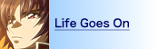Life Goes On