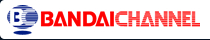 BANDAI CHANNEL