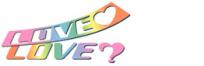 LOVE LOVE?