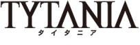 TYTANIA-タイタニア-
